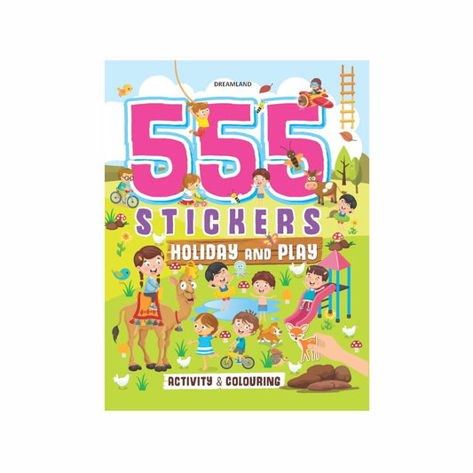 Dreamland 555 Stickers Activity & Colouring Book (Holiday And Play)